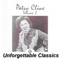 Patsy Cline - Unforgettable Classics Vol. 2